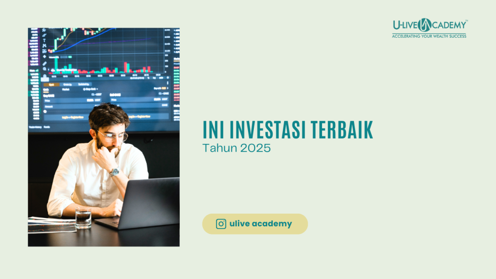 Ini Investasi Terbaik Tahun 2025