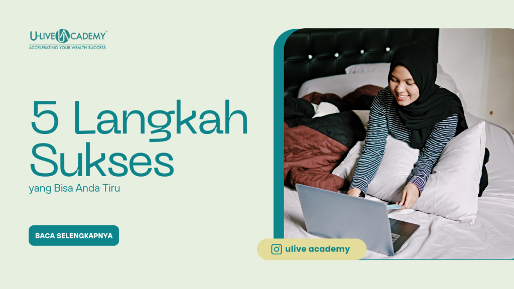 5 Langkah Sukses yang Bisa Langsung Anda Tiru
