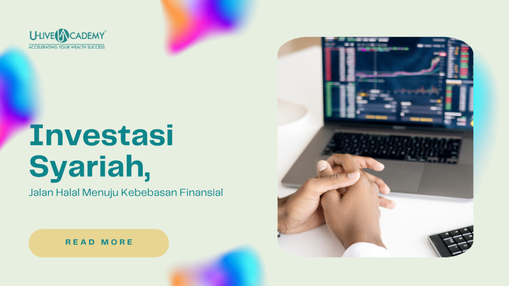 Investasi Syariah, Jalan Halal Menuju Kebebasan Finansial