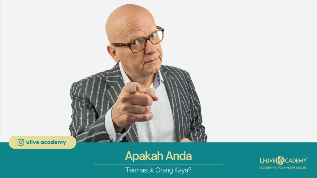 Apakah Anda Termasuk Orang Kaya? Ini Cara Mengukurnya