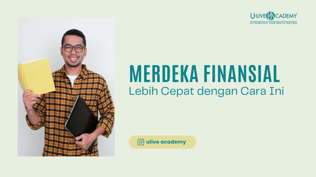 Merdeka Finansial Lebih Cepat dengan Cara Ini