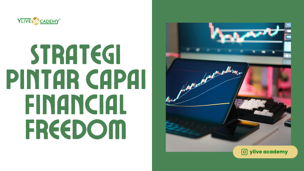 Strategi Pintar Capai Financial Freedom dengan Investasi Syariah