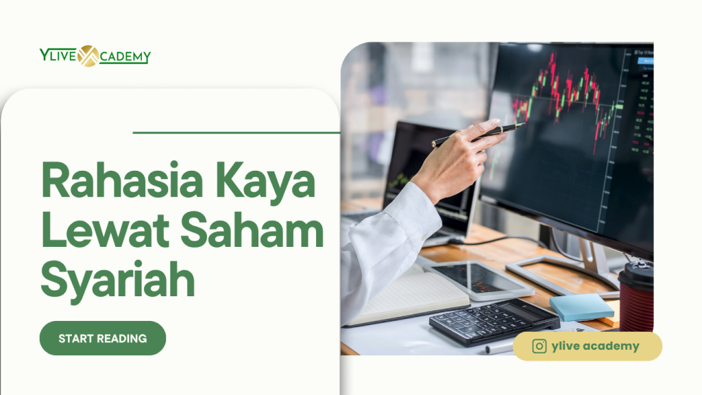 Rahasia Kaya Lewat Saham Syariah: Strategi Cerdas Bangun Kekayaan Halal