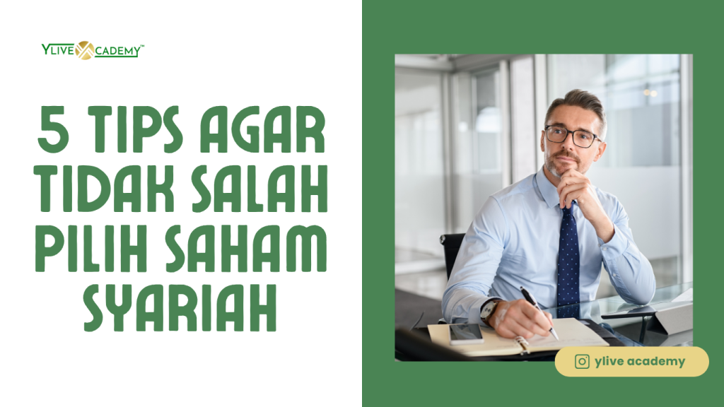 5 Tips Agar Tidak Salah Pilih Saham Syariah