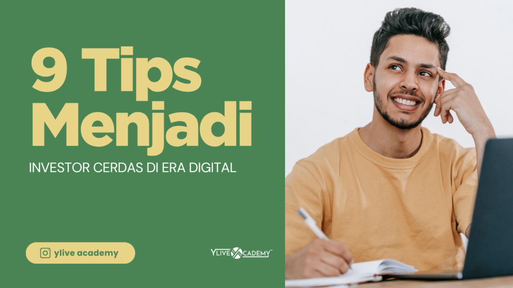 9 Tips Menjadi Investor Cerdas di Era Digital