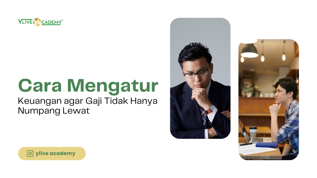 Cara Mengatur Keuangan agar Gaji Tidak Hanya Numpang Lewat