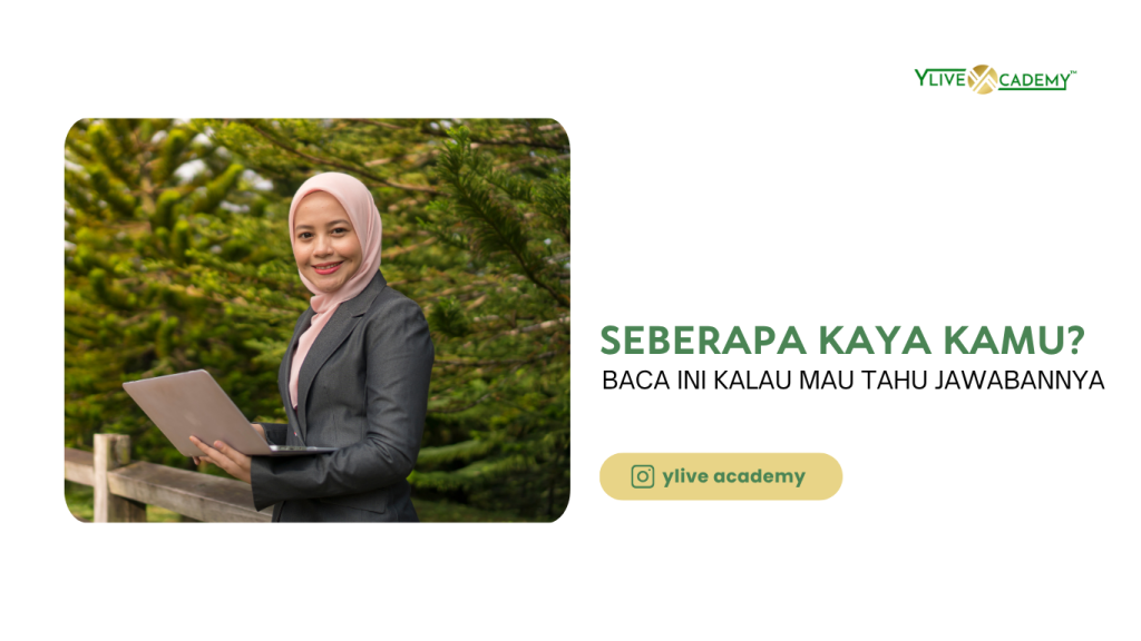 Seberapa Kaya Anda? Ini Cara Mengetahui dan Meningkatkannya