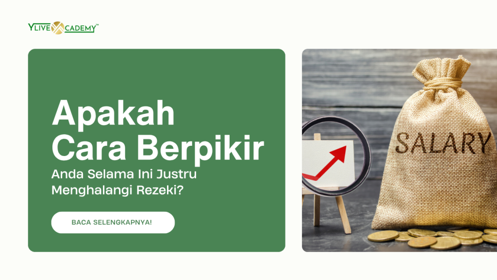 Apakah Cara Berpikir Anda Selama Ini Justru Menghalangi Rezeki?