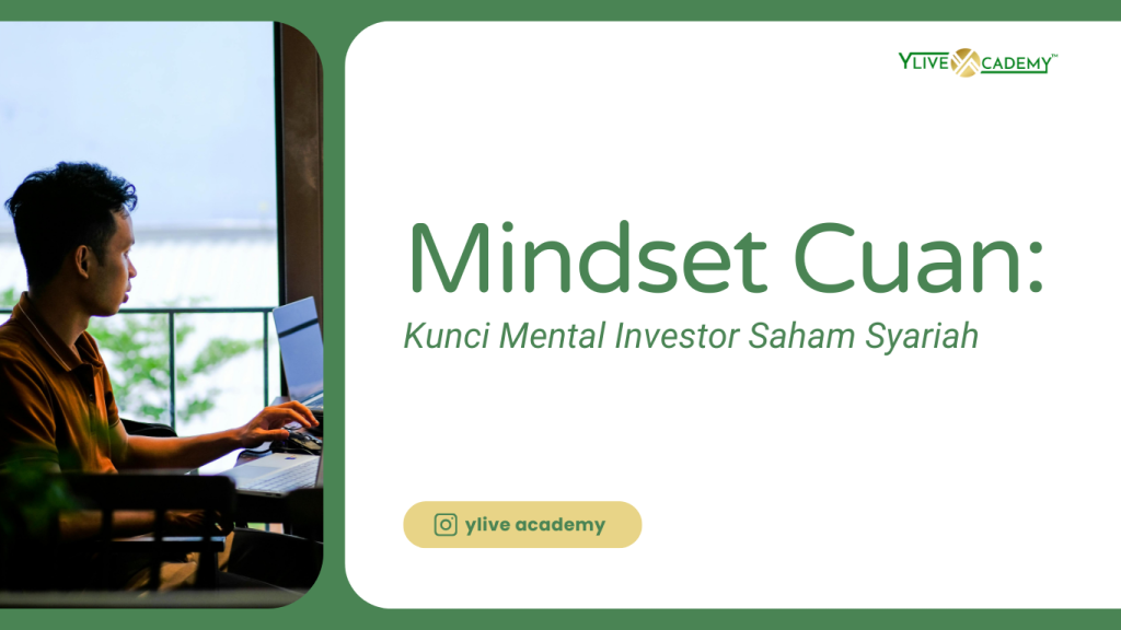 Mindset Cuan: Kunci Mental Investor Saham Syariah