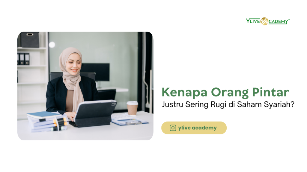 Mengapa Orang Pintar Justru Sering Merugi di Saham Syariah?