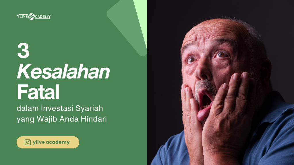 3 Kesalahan Fatal dalam Investasi Saham Syariah yang Wajib Anda Hindari