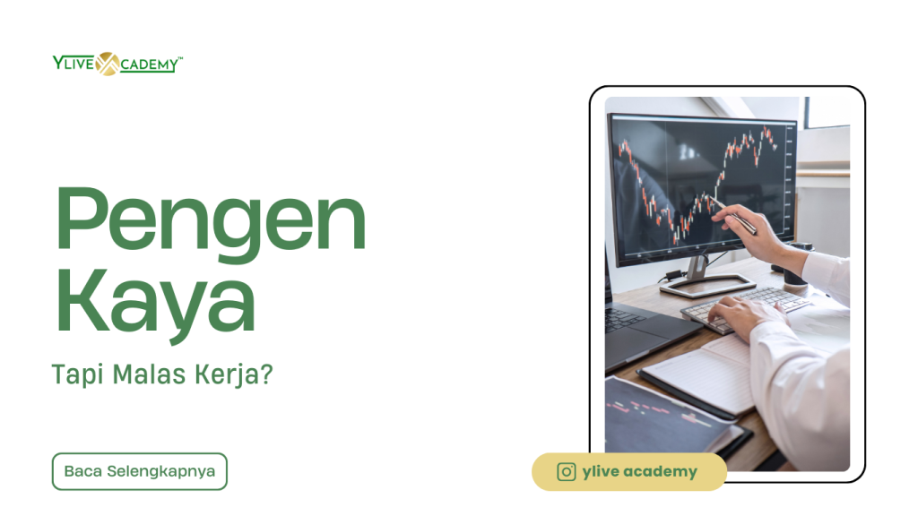 Pengen Kaya Tapi Malas Kerja? Ini Cara Cerdas Membangun Uang