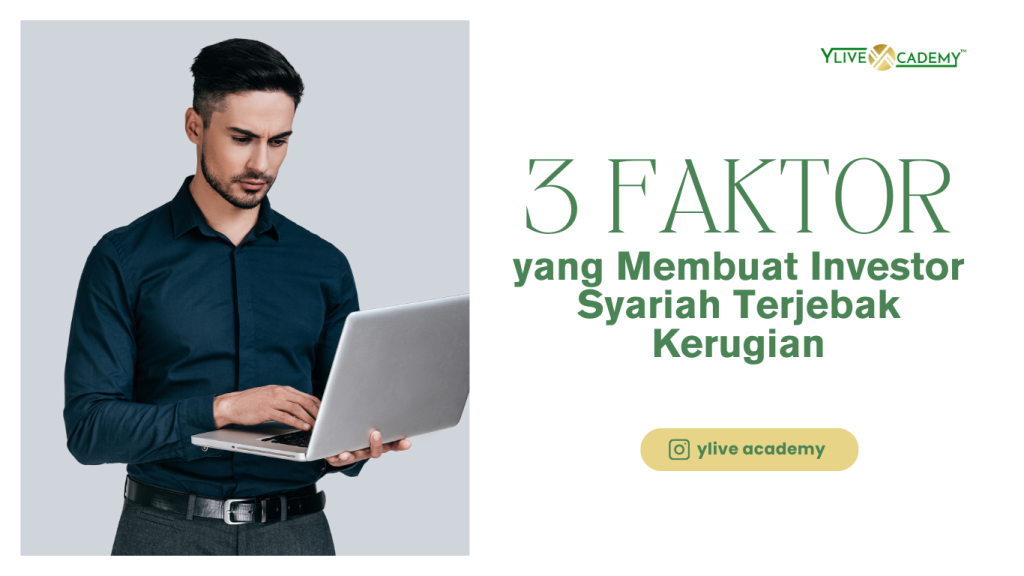3 Faktor yang Membuat Investor Saham Syariah Terjebak Kerugian