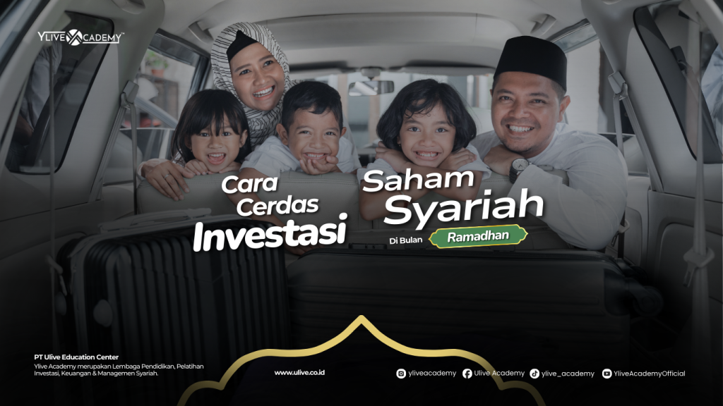 Cara Cerdas Investasi Saham Syariah di Bulan Ramadhan 