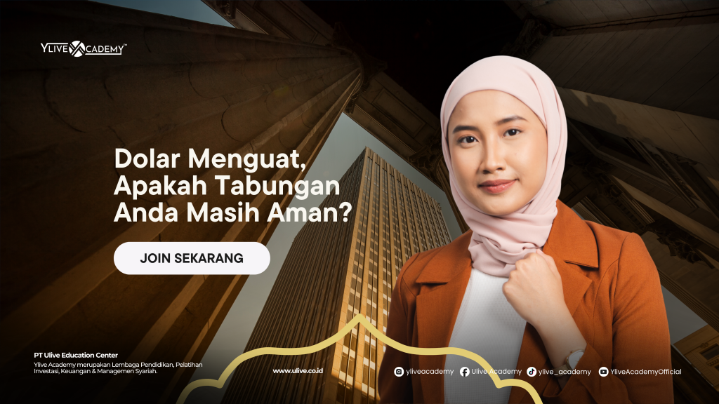 Dolar Menguat, Apakah Tabungan Anda Masih Aman? Ini yang Harus Anda Lakukan Sekarang