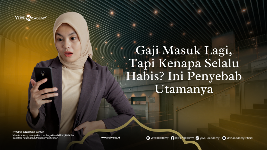 Gaji Masuk Lagi, Tapi Kenapa Selalu Habis? Ini Penyebab Utamanya