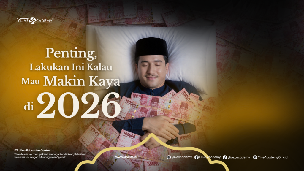 Penting, Lakukan Ini Kalau Mau Makin Kaya di 2026